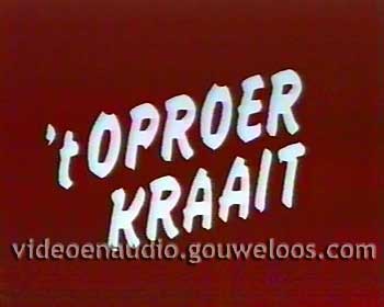 Het Oproer Kraait (1972) 01.jpg